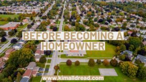 Before Becoming A Homeowner Blog